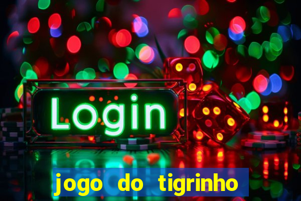 jogo do tigrinho apk dinheiro infinito